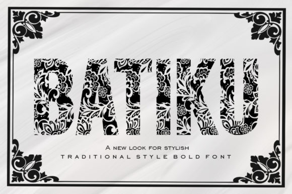 Batiku: A Designer’s Review of This Decorative Font