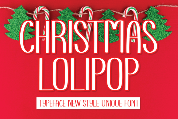 Christmas Lolipop: A Festive Sans Serif for Bold Marketing Campaigns