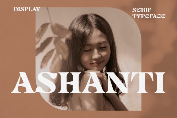 How Ashanti Serif Typeface Gives Your Small Business a Consistent, Professional Look