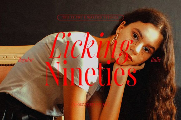 Licking Nineties Font Review: A Serif Typeface for Campaign Design